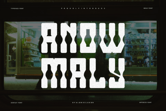 Anowmaly: A Serif Font for Impact