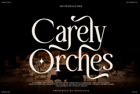 Carely Orches: A Classy Serif Font
