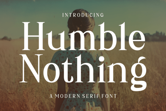 Humble Nothing: A Font for Business Style