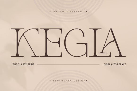 Kegla: A Serif Font for Elegant Design
