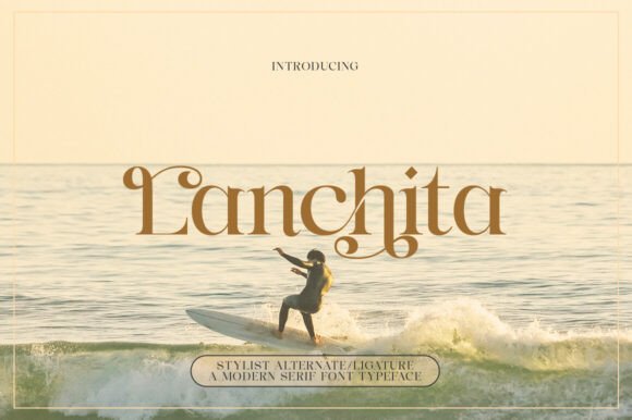 Lanchitas: A Luxurious Serif Font
