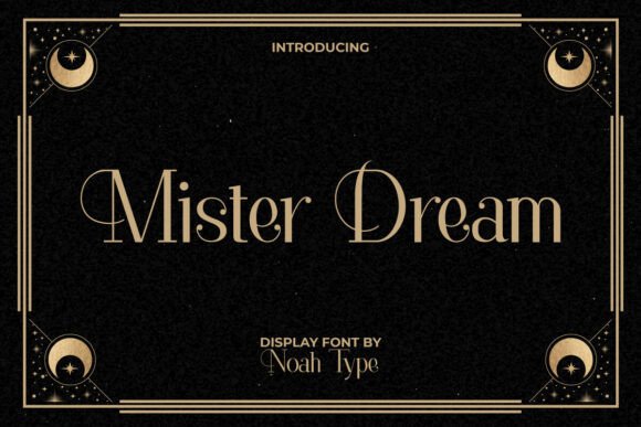 Mister Dream: A Luxurious Serif Font