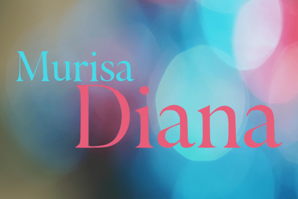 Murisa Diana: A Serif Font for Creative Campaigns
