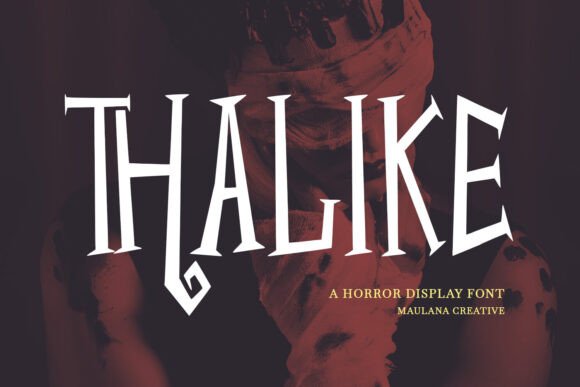 Thalike: A Hauntingly Creative Horror Font